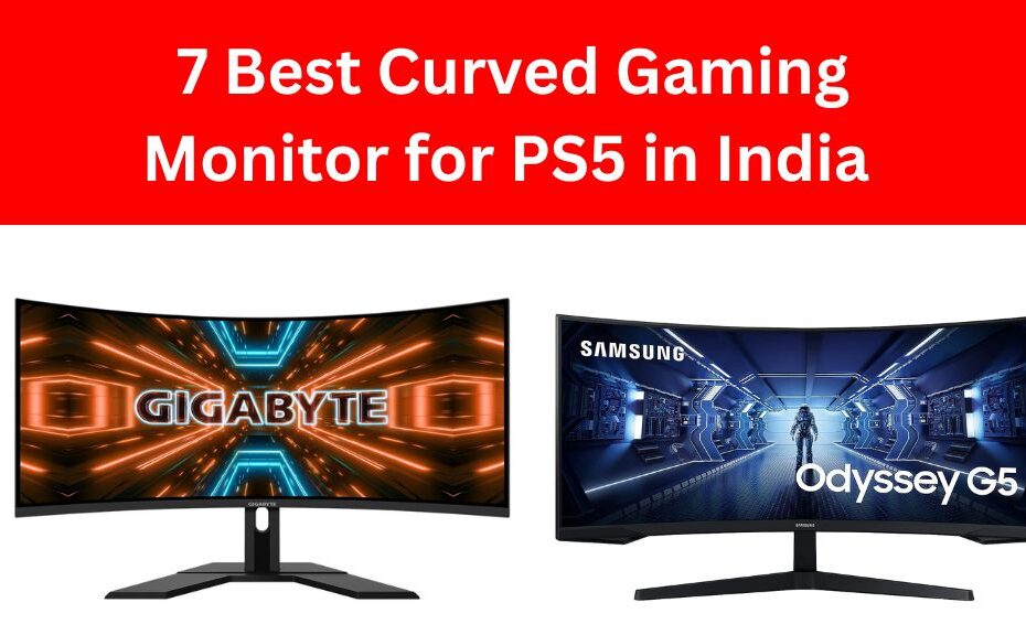 7 Best Curved Gaming Monitor for PS5 in India