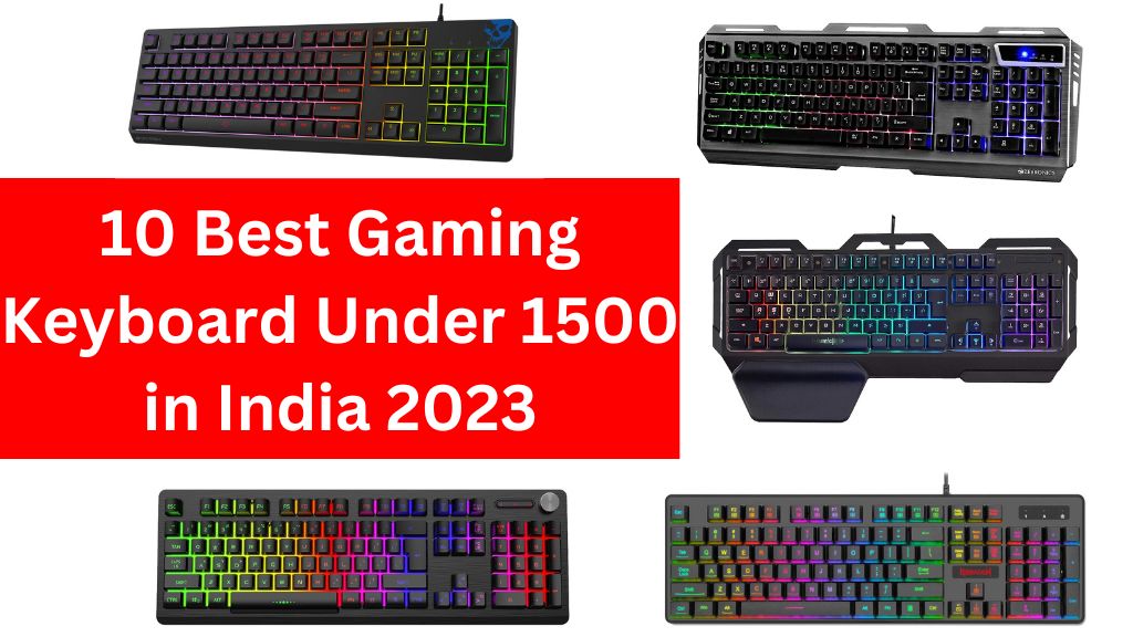 You are currently viewing 10 Best Gaming Keyboard Under 1500 in India 2023